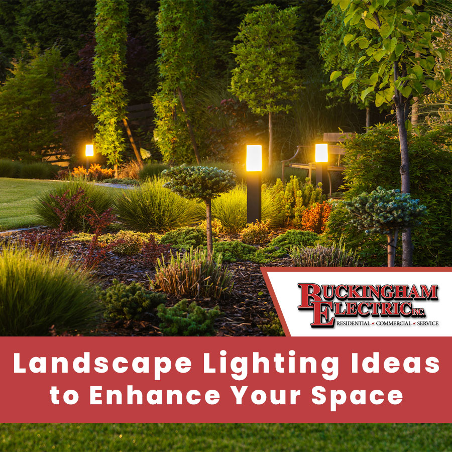 Landscape Lighting Ideas to Enhance Your Space | Buckingham Electric Inc.